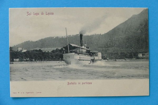 Cartolina Lago di Lecco - Battello in partenza - 1905 …