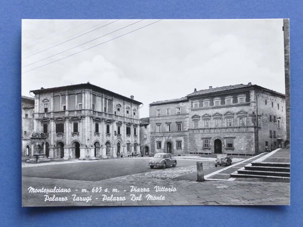 Cartolina Montepulciano - Piazza Vittorio Palazzo Tarugi Palazzo Dal Monte
