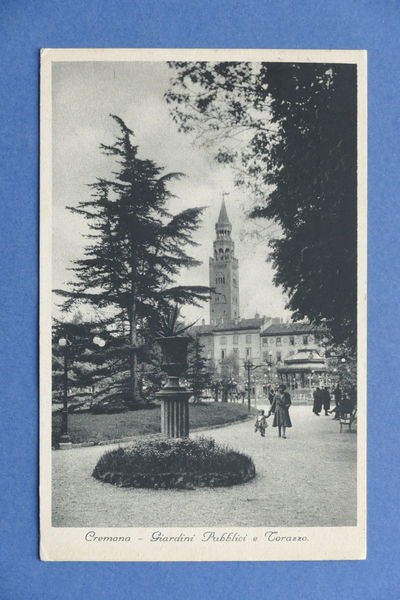 Cartolina Cremona - Giardini Pubblici e Torrazzo - 1938
