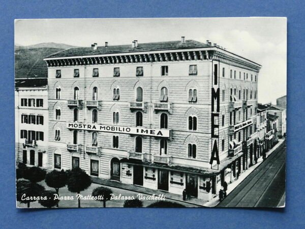 Cartolina Carrara - Piazza Matteotti - Palazzo Vacchelli - 1950 …