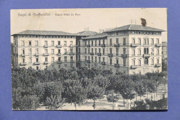 Cartolina Bagni di Montecatini - Grand Hotel La Pace - …