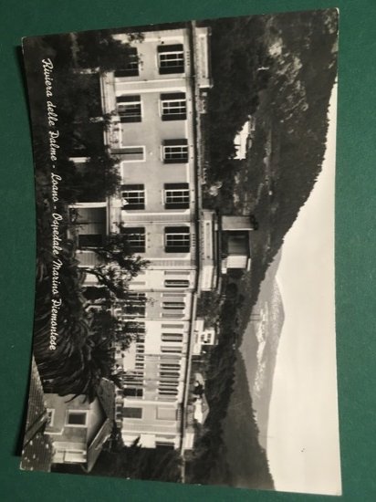 Cartolina Riviera Delle Palme - Loano - Ospedale Marino Piemontese …