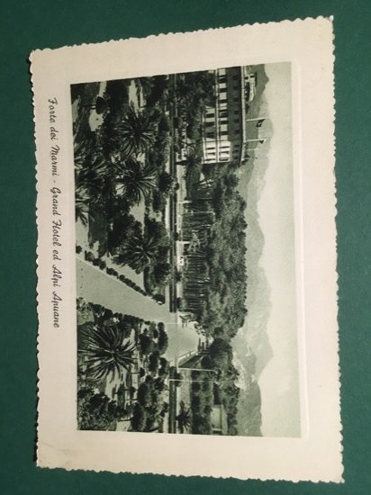 Cartolina Forte Dei Marmi - Grand Hotel ed Alpi Apuane …