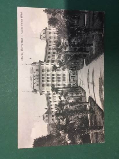 Cartolina Stresa Borromeo - Regina Palace Hotel - 1919