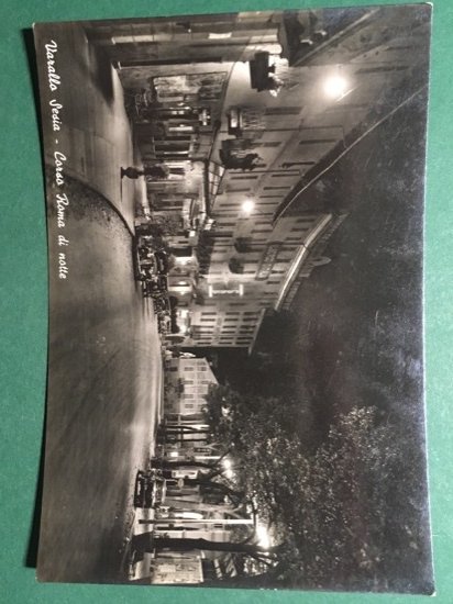 Cartolina Varallo Sesia - Corso Roma di Notte - 1956