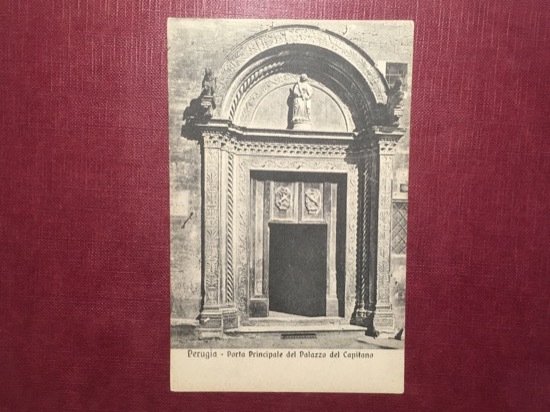 Cartolina Perugia - Porta Principale del Palazzo del Capitano - …