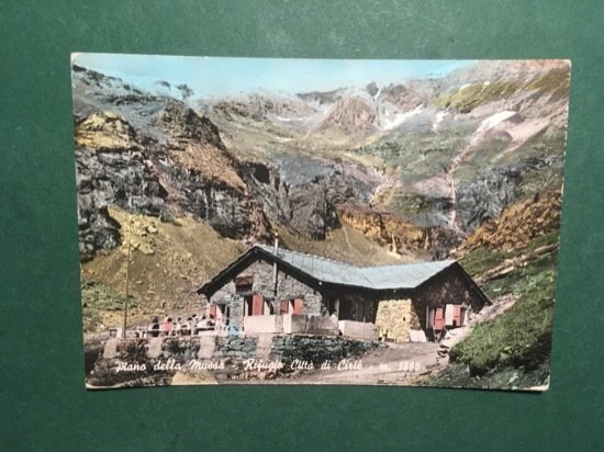 Cartolina Piano della Mussa - Rifugio Città di Ciriè - …