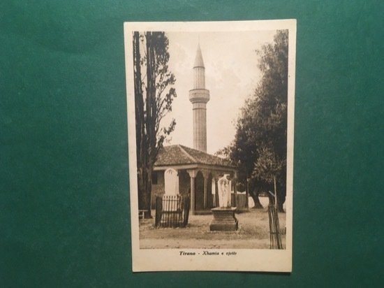 Cartolina Tirana - Xhamia e Vjeter - 1930 ca.