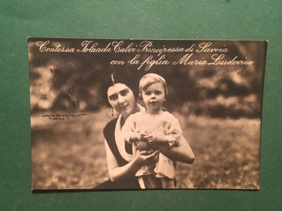 Cartolina Contessa Iolanda Cabri Principessa di Savoia con la Figlia …
