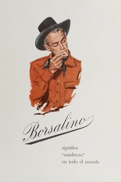 Cartolina Pubblicitaria - Borsalino - Significa Sombrero en todo el …