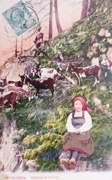 Cartolina - In Valsesia - Costume di Ferrera - 1910