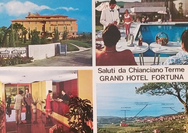 Cartolina - Saluti da Chianciano Terme - Grand Hotel Fortuna …