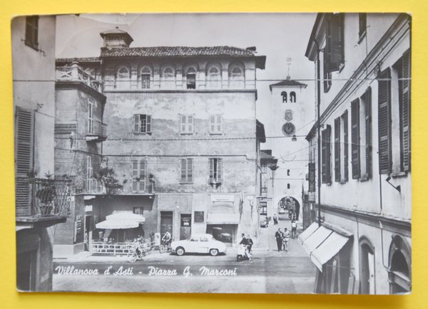 Cartolina Villanova D'Asti Piazza G. Marconi 1973