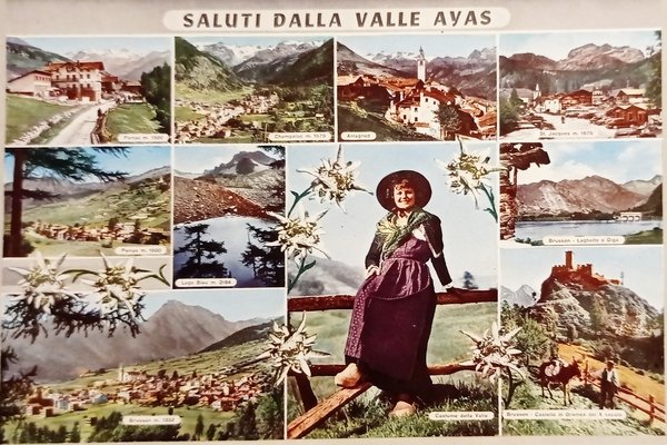 Cartolina - Saluti dalla Valle Ayas - Vedute diverse - …