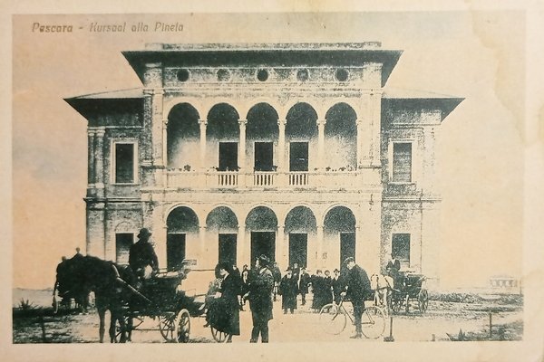 Cartolina - Pescara - Kursaal alla Pineta - 1910 ca.