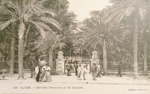 Cartolina - Algeria - Entree Principale du Square - 1910 …