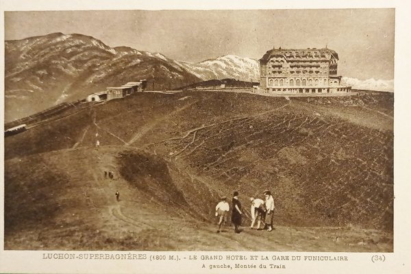 Cartolina - Francia - Luchon Superbagnères - Le Grand Hotel …