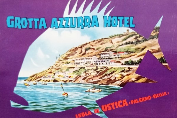 Cartolina - Grotta Azzurra Hotel - Isola di Ustica ( …