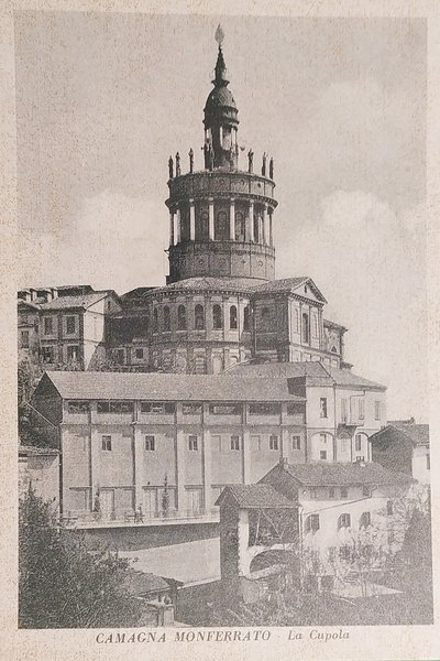 Cartolina - Camagna Monferrato - La Cupola - 1933 ca.