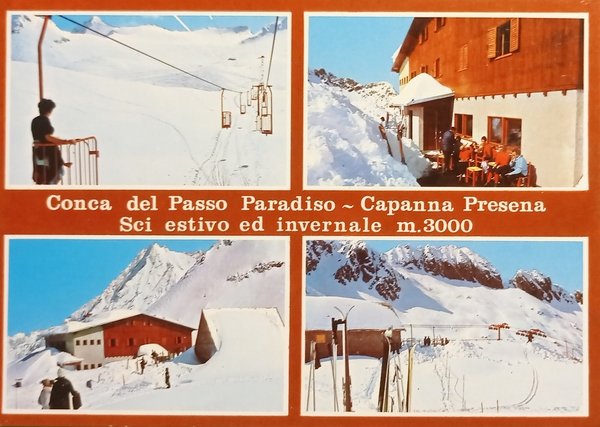 Cartolina - Conca del Passo Paradiso - Capanna Presena - …