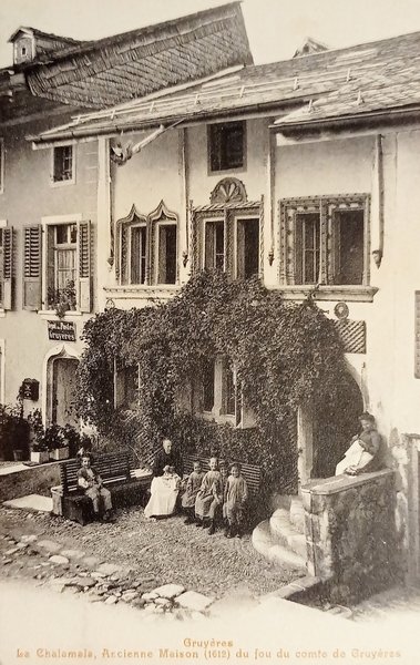 Cartolina - Svizzera - Gruyères - La Chamalala - Ancienne …