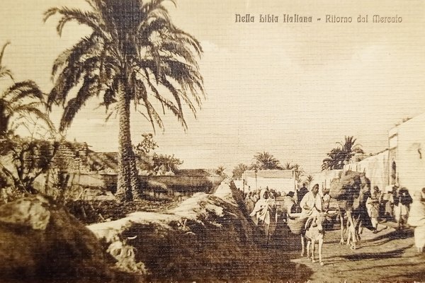 Cartolina Coloniale - Nella Libia Italiana - Ritorno dal Mercato … | Immagine principale
