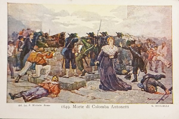 Cartolina Militare - Morte di Colomba Antonetti - Illustratore G. …