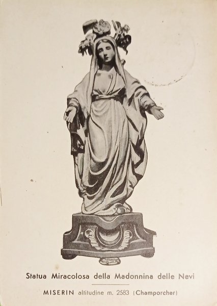 Cartolina - Statua Miracolosa della Madonnina delle Nevi - Miserin …