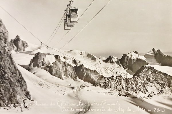 Cartolina - Courmayeur - Funivia dei Ghiacciai - Veduta Ponte …