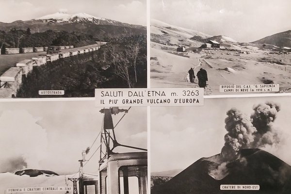Cartolina - Saluti dall'Etna - Il più grande vulcano d'Europa …