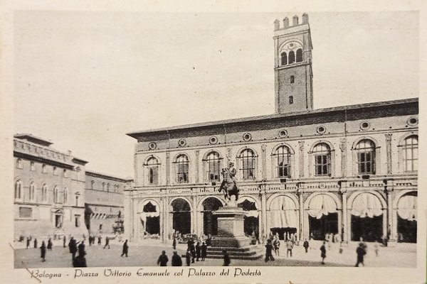 Cartolina - Bologna - Piazza Vittorio col Palazzo del Podestà …