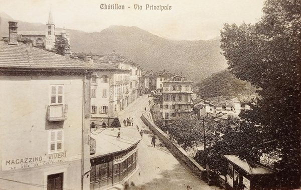 Cartolina - Chatillon (Valle d'Aosta) - Via Principale - 1920 …