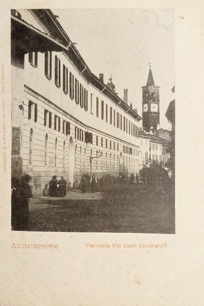 Cartolina - Abbiategrasso - Facciata Pie Case Incurabili - 1900