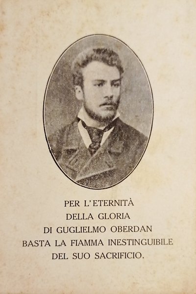 Cartolina - Per l'Eternità della Gloria di Guglielmo Oberdan - …
