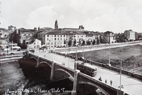 Cartolina - Parma - Ponte di Mezzo Viale Toscanini - …