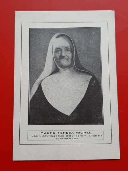 Cartolina Madre Teresa Michel Fondatrice P. S. della Divina Provvidenza …