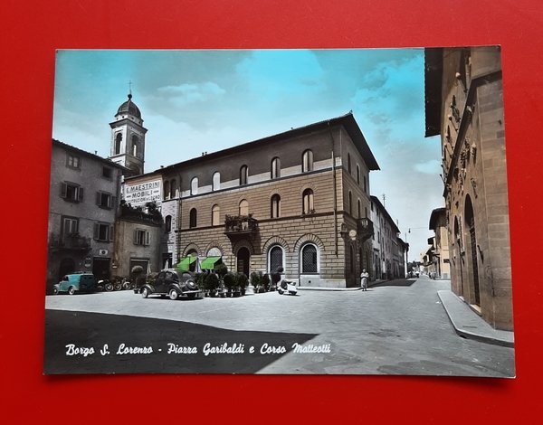 Cartolina Borgo S. Lorenzo - Piazza Garibaldi e Corso Matteotti …