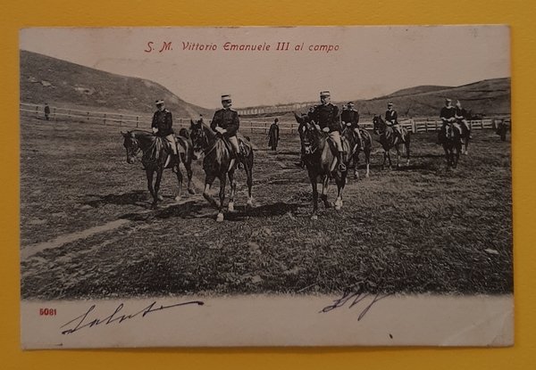 Cartolina S. M. Vittorio Emanuele III al Campo - 1903