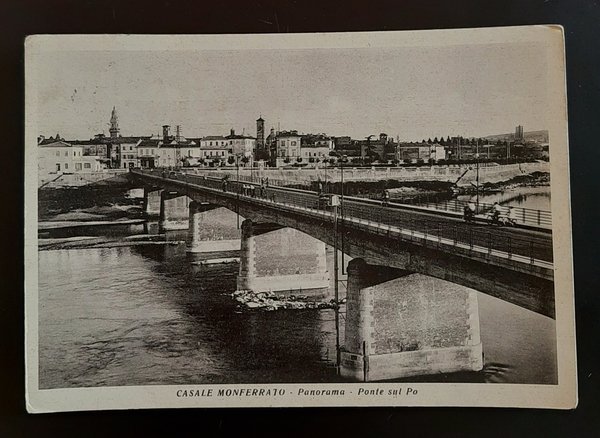 Cartolina Casale Monferrato - Panorama Ponte sul Po - 1954