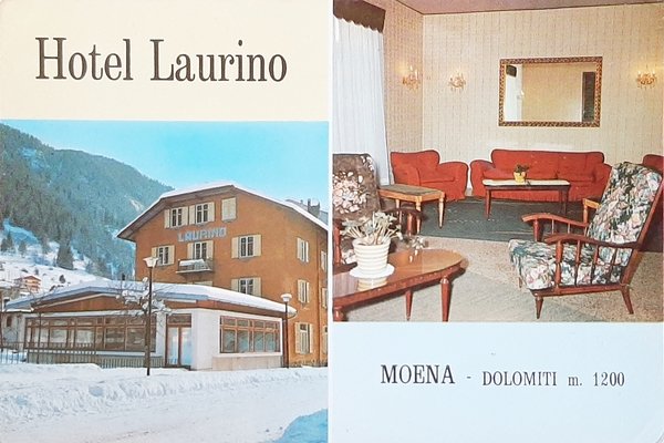 Cartolina Hotel Laurino - Moena - Dolomiti m. 1200 - …