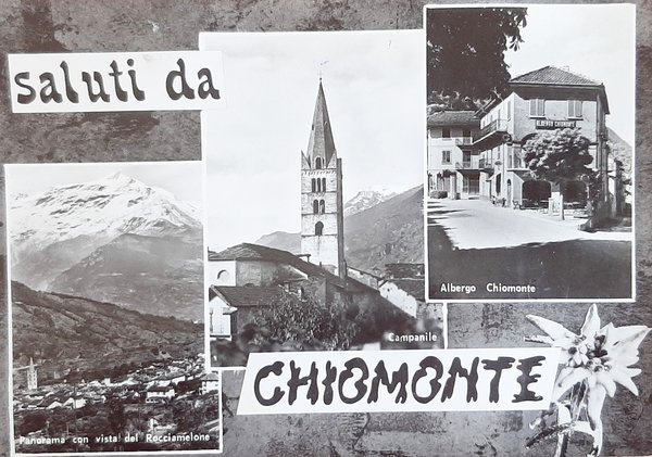 Cartolina Saluti da Chiomonte - Campanile - Albergo Chiomonte - …