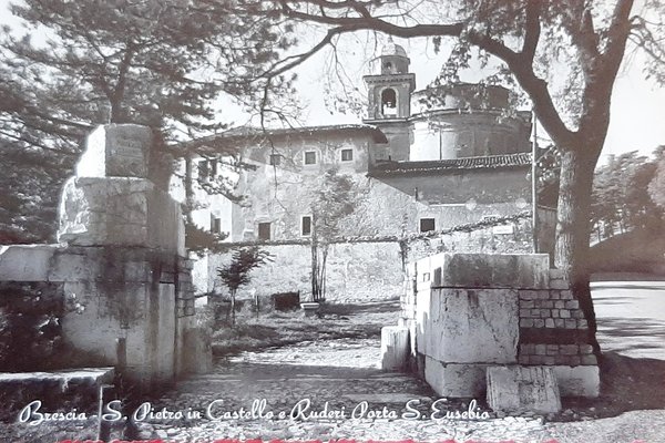 Cartolina Brescia - S. Pietro in Castello e Ruderi Porta …