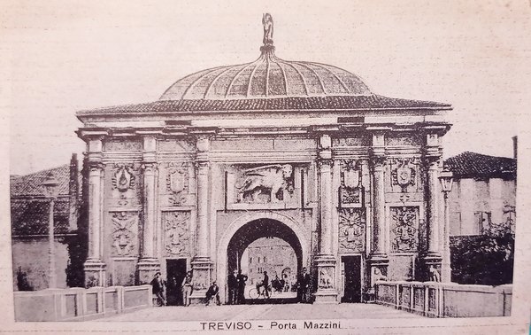 Cartolina - Treviso - Porta Mazzini - 1920 ca.