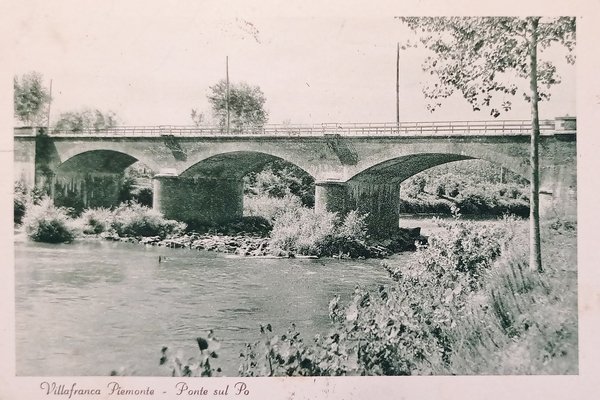 Cartolina - Villafranca Piemonte - Ponte sul Po - 1931