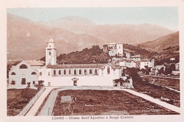 Cartolina - Loano - Chiesa Sant'Agostino e Borgo Castello - …