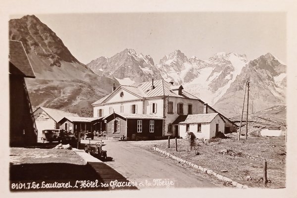 Cartolina - Francia - Le Lautaret - L'Hotel des Glaciers …