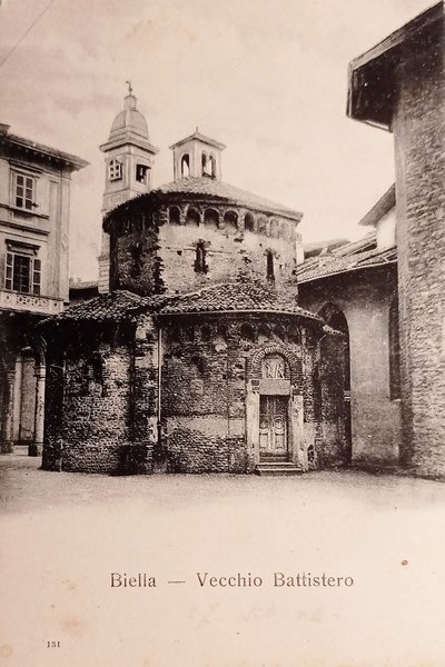 Cartolina - Biella - Vecchio Battistero - 1900 ca.