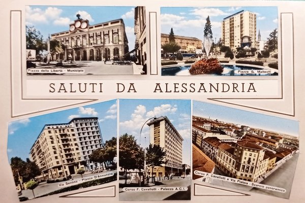 Cartolina - Saluti da Alessandria - Vedute diverse - 1961