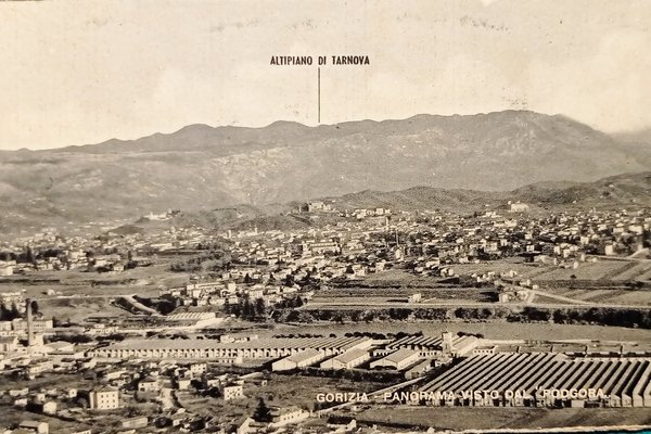 Cartolina - Gorizia - Panorama visto dal Podgora - Altopiano …