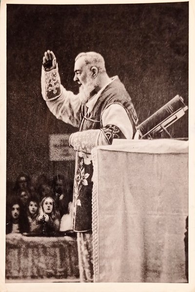 Cartolina - Padre Pio da Pietrelcina ( La S. Messa …